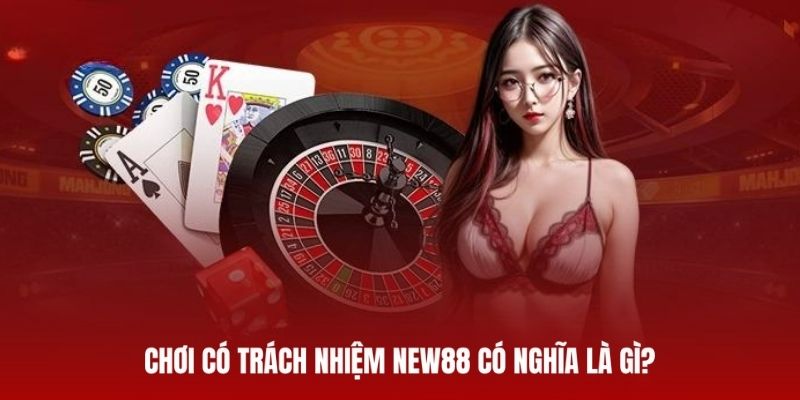 Giải thích chính xác về việc cược có trách nhiệm