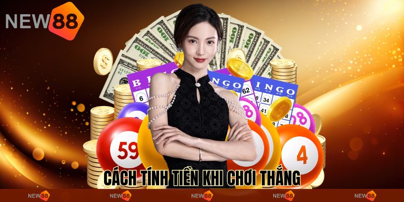 Cách tính tiền khi chơi thắng