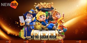 Tham Gia Nổ Hũ Sugar Rush Rinh Thưởng Hấp Dẫn 2024 